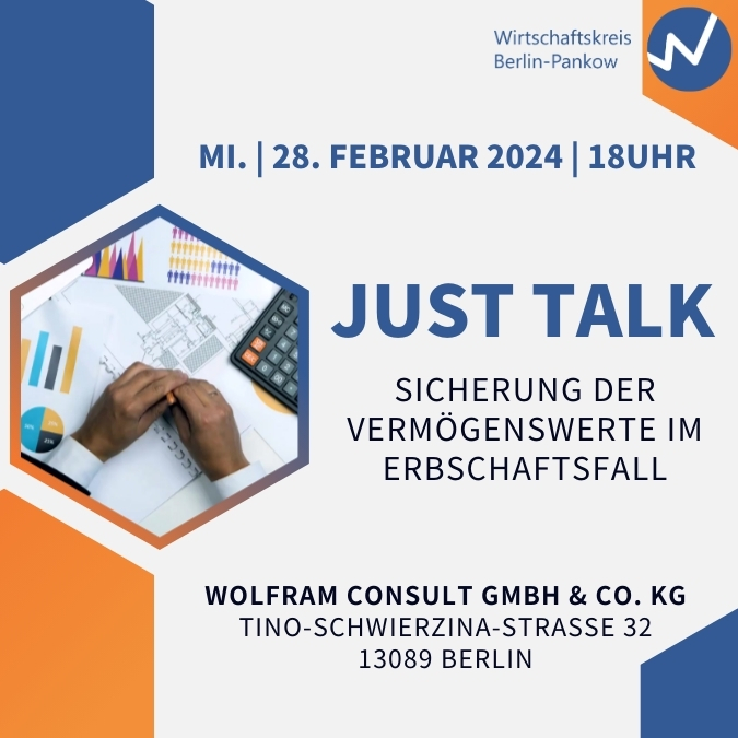 Veranstaltung unter der Bezeichnung "Just Talk" - Sicherung des Vermögens beim Erbschaftsfall am 28.02.2024