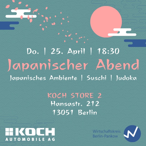 Einladung zum japanischen Abend am 25. April 2024: Netzwerkevent im Autohaus Koch mit Suschi, Judoshow und japanischem Ambiente.